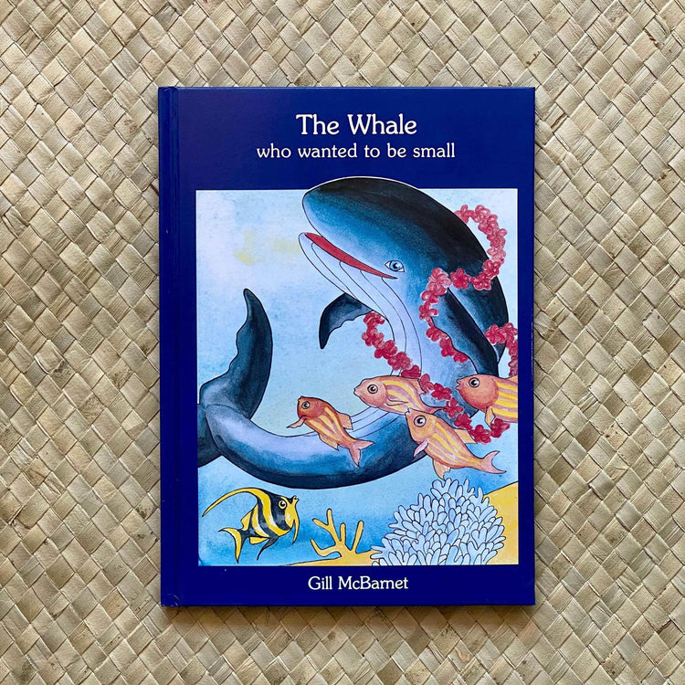 The Whale Who Wanted to be Small by Hawaiian Children&