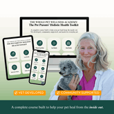 Whole Pet Wellness Academy: The Pet Parent Holistic Health Toolkit DIY Holistic Health Course by Dr. Ruth Roberts